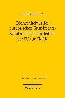 bokomslag Die Architektur des europischen Grundrechtsschutzes nach dem Beitritt der EU zur EMRK