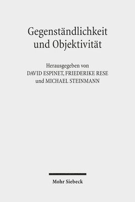 bokomslag Gegenstandlichkeit Und Objektivitat