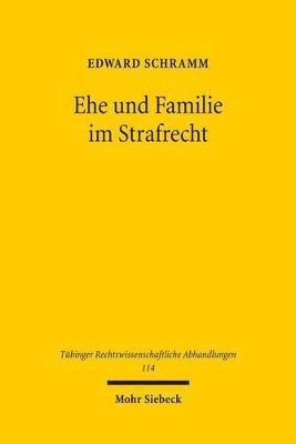 bokomslag Ehe und Familie im Strafrecht