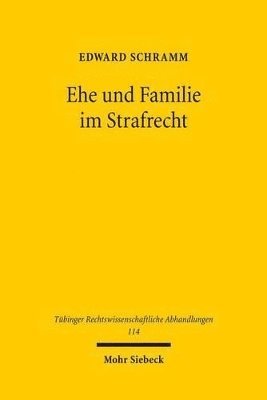 bokomslag Ehe und Familie im Strafrecht