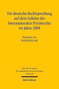 bokomslag Die deutsche Rechtsprechung auf dem Gebiete des Internationalen Privatrechts im Jahre 2009