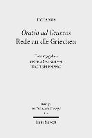 Tatianos, Jörg Trelenberg, Jorg Trelenberg - Oratio ad Graecos / Rede an die Griechen, Inbunden