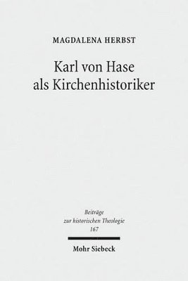 bokomslag Karl von Hase als Kirchenhistoriker