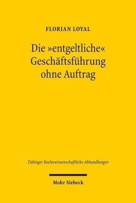 bokomslag Die &quot;entgeltliche&quot; Geschftsfhrung ohne Auftrag