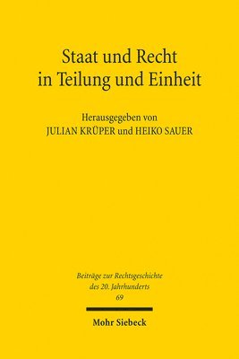 Julian Krüper, Heiko Sauer - Staat und Recht in Teilung und Einheit, Häftad
