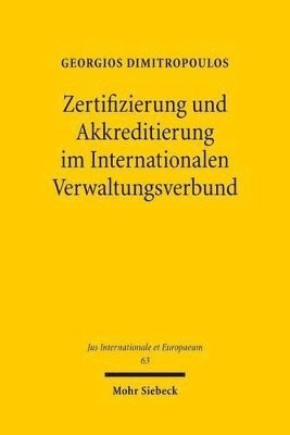 Georgios Dimitropoulos - Zertifizierung und Akkreditierung im Internationalen Verwaltungsverbund, Häftad