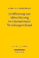 bokomslag Zertifizierung und Akkreditierung im Internationalen Verwaltungsverbund