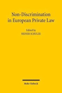 bokomslag Non-Discrimination in European Private Law