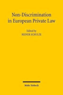 Reiner Schulze - Non-Discrimination in European Private Law, Häftad