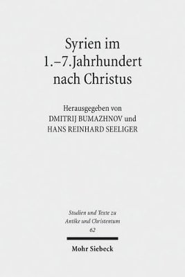 Dmitrij Bumazhnov, Hans Reinhard Seeliger - Syrien im 1.-7. Jahrhundert nach Christus, Häftad