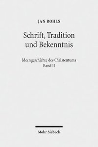 bokomslag Schrift, Tradition und Bekenntnis