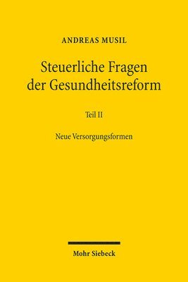 bokomslag Steuerliche Fragen der Gesundheitsreform