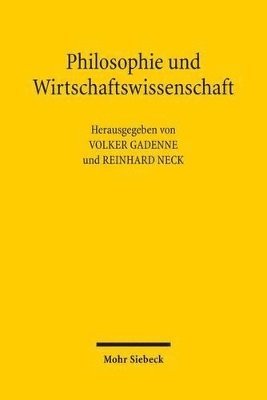 bokomslag Philosophie und Wirtschaftswissenschaft