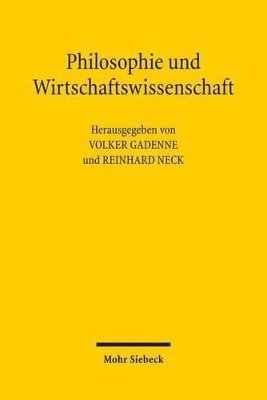 bokomslag Philosophie und Wirtschaftswissenschaft