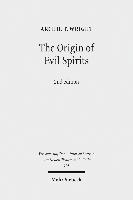 bokomslag The Origin of Evil Spirits