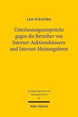 bokomslag Unterlassungsansprche gegen die Betreiber von Internet-Auktionshusern und Internet-Meinungsforen