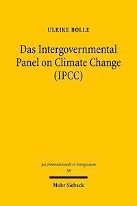 Das Intergovernmental Panel on Climate Change (IPCC) 1