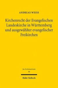 bokomslag Kirchenrecht der Evangelischen Landeskirche in Wrttemberg und ausgewhlter evangelischer Freikirchen