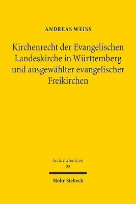 bokomslag Kirchenrecht der Evangelischen Landeskirche in Wrttemberg und ausgewhlter evangelischer Freikirchen