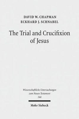 bokomslag The Trial and Crucifixion of Jesus