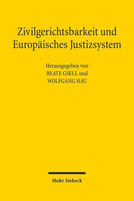 bokomslag Zivilgerichtsbarkeit und Europisches Justizsystem