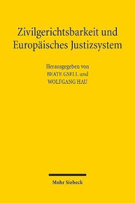 Zivilgerichtsbarkeit und Europisches Justizsystem 1