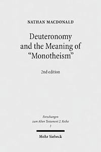 Deuteronomy and the Meaning of &quot;Monotheism&quot; 1