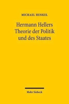 bokomslag Hermann Hellers Theorie der Politik und des Staates