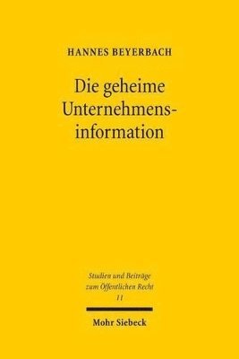 bokomslag Die geheime Unternehmensinformation