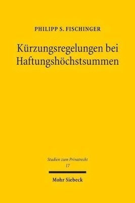 bokomslag Krzungsregelungen bei Haftungshchstsummen