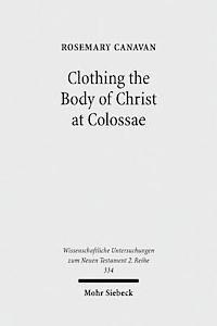 bokomslag Clothing the Body of Christ at Colossae