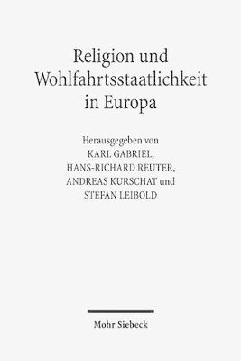 bokomslag Religion und Wohlfahrtsstaatlichkeit in Europa