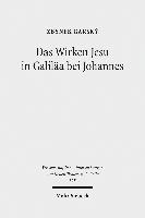 bokomslag Das Wirken Jesu in Galila bei Johannes