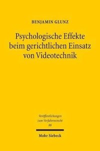 bokomslag Psychologische Effekte beim gerichtlichen Einsatz von Videotechnik