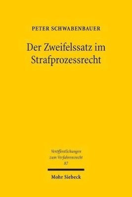 Der Zweifelssatz im Strafprozessrecht 1