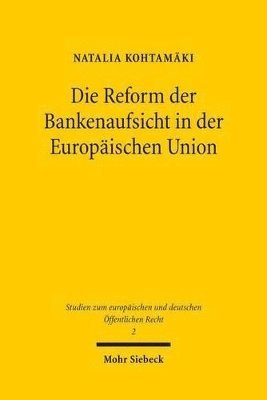 Die Reform der Bankenaufsicht in der Europischen Union 1