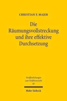 bokomslag Die Rumungsvollstreckung und ihre effektive Durchsetzung
