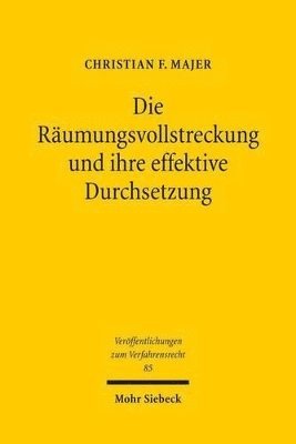 bokomslag Die Rumungsvollstreckung und ihre effektive Durchsetzung