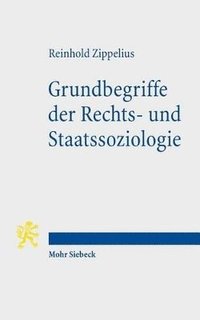 bokomslag Grundbegriffe der Rechts- und Staatssoziologie