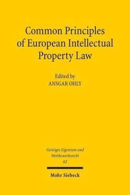 bokomslag Common Principles of European Intellectual Property Law