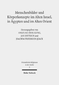 bokomslag Menschenbilder und Körperkonzepte im Alten Israel, in Ägypten und im Alten Orient