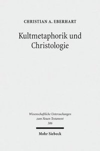 bokomslag Kultmetaphorik und Christologie