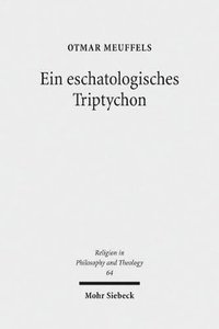 bokomslag Ein eschatologisches Triptychon