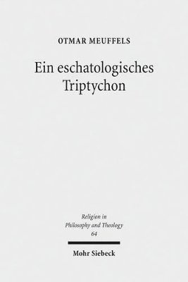 Otmar Meuffels - Ein eschatologisches Triptychon, Häftad