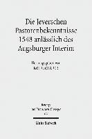 bokomslag Die Jeverschen Pastorenbekenntnisse 1548 anlsslich des Augsburger Interim