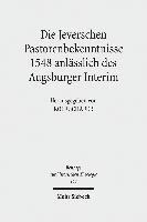 Die Jeverschen Pastorenbekenntnisse 1548 anlässlich des Augsburger Interim