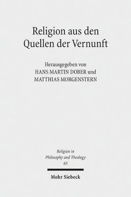 bokomslag Religion aus den Quellen der Vernunft