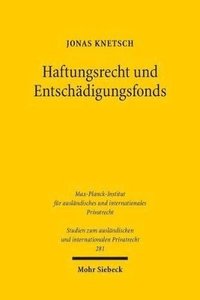 bokomslag Haftungsrecht und Entschdigungsfonds