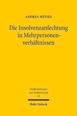 bokomslag Die Insolvenzanfechtung in Mehrpersonenverhltnissen