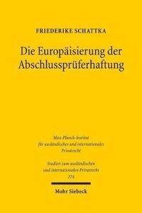 bokomslag Die Europisierung der Abschlussprferhaftung